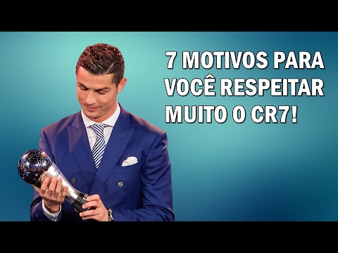 7 MOTIVOS PARA VOCÊ RESPEITAR MUITO O CR7!