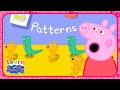 Peppa Pig Learns About Patterns ️ Educational Videos For Kids Learn With Peppa Pig