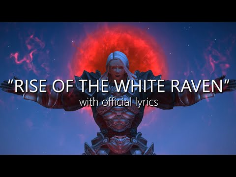 "Rise of the White Raven" with Official Lyrics (Nael deus Darnus Theme) | Final Fantasy XIV