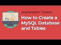 PhpMyAdmin Tutorial How To Create A Database And Create A Table MySQL Tutorial
