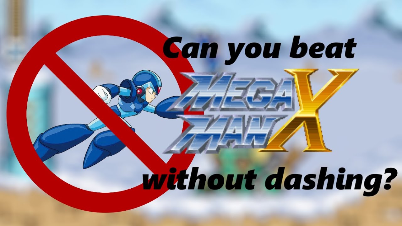 Can you beat Mega Man X without dashing?