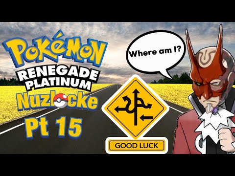 Pokemon Renegade Platinum Nuzlocke Pt 15