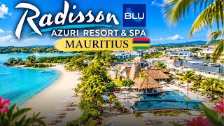 Radisson Blu Azuri Resort & Spa Mauritius 🇲🇺 | Luxury Tropical Paradise 🌴