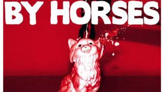 Pulled Apart By Horses - Night Of The Living (I'm Scared Of People)