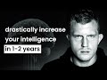 How To Become More Intelligent Than 99 Of People