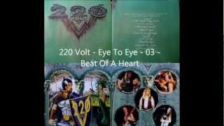 220 Volt   Eye To Eye   03   Beat Of A Heart