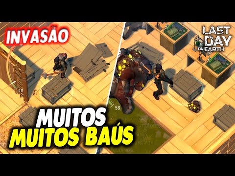 MUITOS MUITOS BAÚS INVASÃO - Last Day On Earth