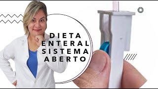 Passo a passo: Como utilizar a dieta enteral sistema aberto
