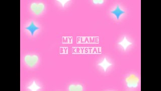 Download lagu [FANMADE MV] Krystal (크리스탈) -  My Flame mp3