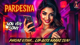 Download lagu 🔥 Pardesiya (X Masti Music) | Bold Non Veg Song 2025 | RDX Non Veg Song 🔥 mp3 Download lagu 🔥 Pardesiya (X Masti Music) | Bold Non Veg Song 2025 | RDX Non Veg Song 🔥 mp3