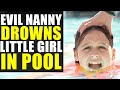 Evil Babysitter DROWNS KID in Pool!!!! Leaves Her For Dead!!!!