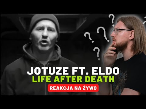 JOTUZE ft. ELDO "Life After Death" | REAKCJA NA ŻYWO 🔴