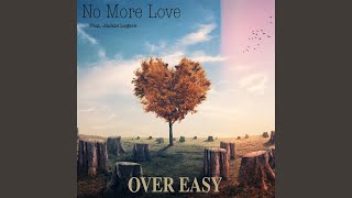 No More Love Music Video