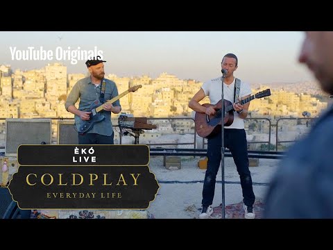 Coldplay - Èkó (Live in Jordan)