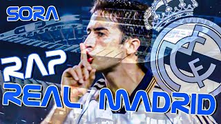 Rap Real Madrid // SoRa // Video Oficial