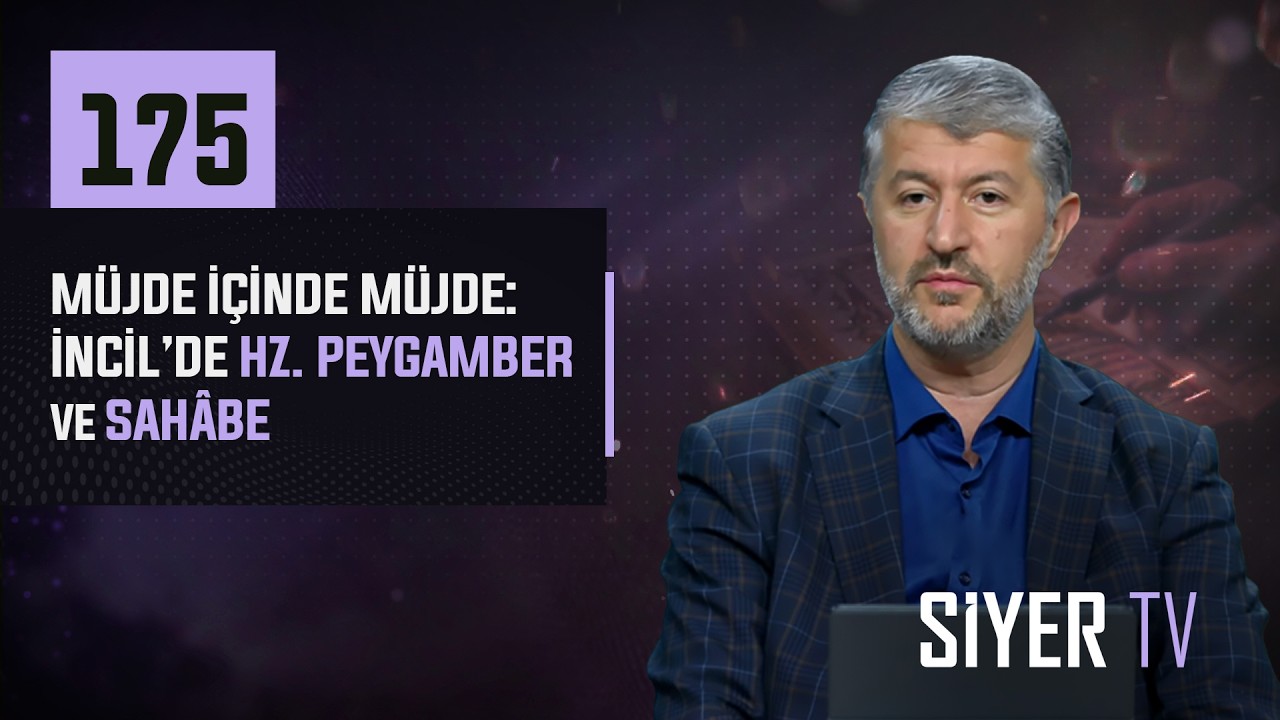 175. Müjde İçinde Müjde: İncil'de Hz. Peygamber ve Sahâbe episode artwork