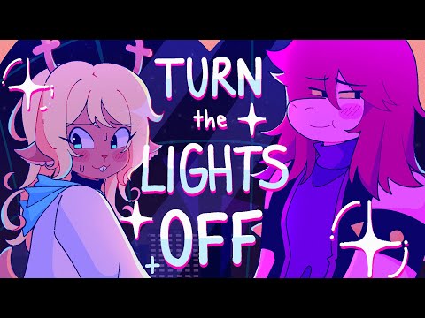 TURN THE LIGHTS OFF - Deltarune Animatic