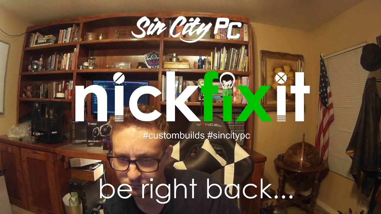 Nickfixit stream on a custom build - Sin City PC