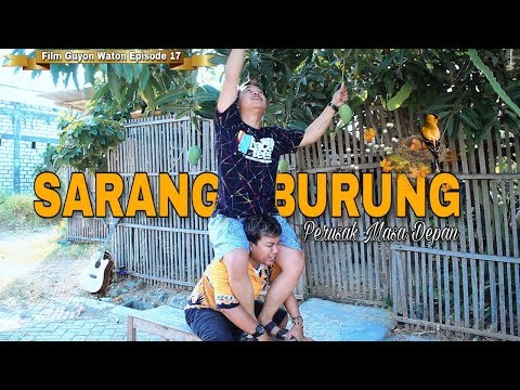 sarang-burung-perusak-masa-depan-film-guyon-waton-episode-17-wawan-sudjono-official