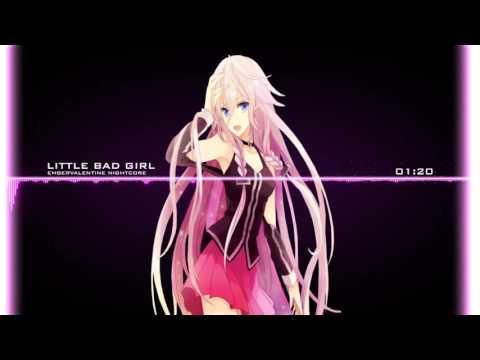 Nightcore - Little Bad Girl