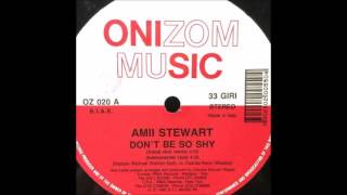 Amii Stewart ‎– Don't Be So Shy