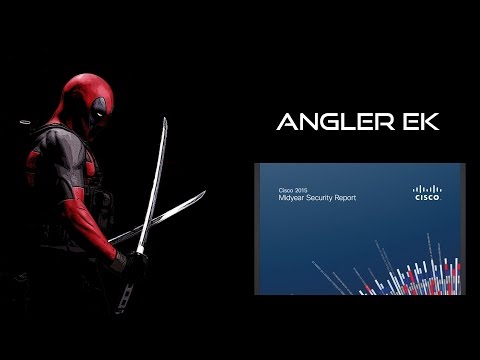 OVERVIEW : EXPLOIT KITS [ ANGLER EK ]