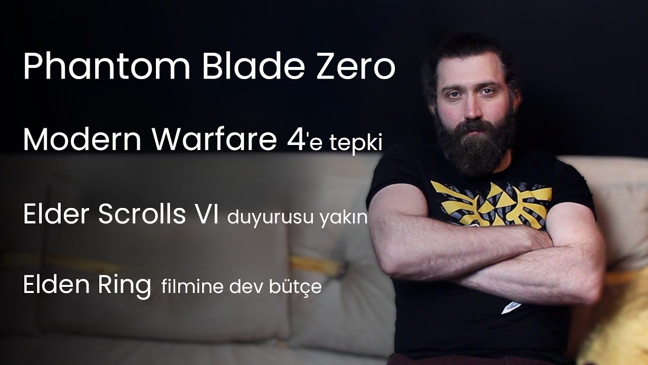 The Elder Scrolls 6: Sentinel Söylentisi, Phantom Blade Zero Çıktı/ Oyun Gündemi #41