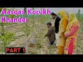 Aashqas Korukh Khander PART 1 Kashmiri Drama