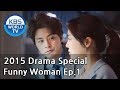 Funny Woman 웃기는 여자 Ep 1 2015 Drama Special ENG 2015 04 03