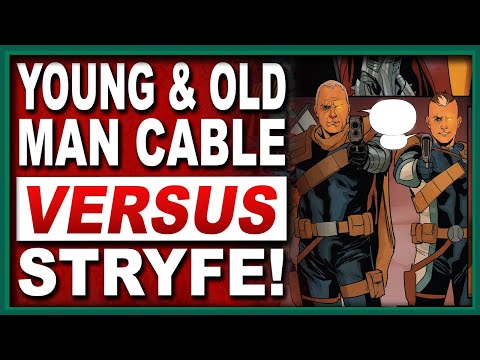 Cable #12: Young Cable & Old Man Cable vs. Stryfe Answers A Question About Mutant Amnesty!
