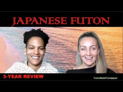 Futon Beds From Japan ~ 3 Year UPDATE ~ Peace & Kues