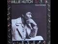 Willie Hutch - Tell Me Why Has Our Love Turned Cold
