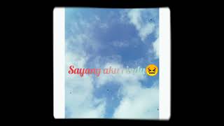 Download lagu Story WA berdurasi 30 detik. (Sayang aku Rindu). mp3