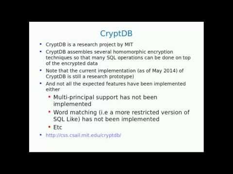 CSCI-E63 Final Project: CryptDB Crunching Encrypted Data ( MIT - CSAIL), Part 1 of 2