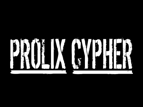 PROLIX CYPHER ft. Typicul & Emjay, Birdnest, BByBoy, Change and Skinny Black