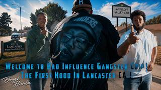 Welcome To Bad Influence Gangster Crips ! The First hood In Lancaster CA !