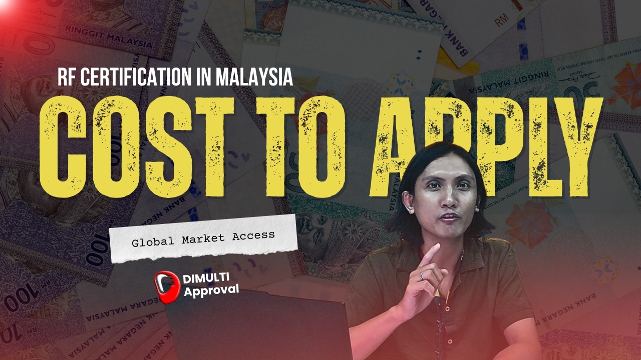 How Much Does It Cost to Apply for RF Certification in Malaysia? Full SIRIM Fee Guide
