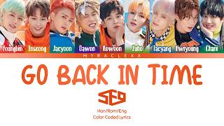 SF9 (에스에프나인) - Go Back In Time (시간을 거꾸로) Lyrics [Color Coded-Han/Rom/Eng]
