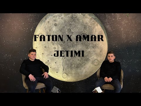 FATON x AMAR FERATI - JETIMI (2025)