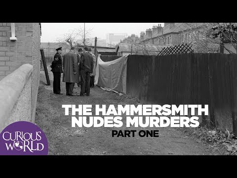 The Hammersmith Nudes Murders Part One