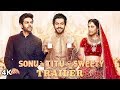 Sonu Ke Titu Ki Sweety Official Trailer | Luv Ranjan | Kartik Aaryan, Nushrat Bharucha, Sunny Singh