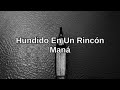 Hundido En Un Rincón - MANÁ - Letra 📝