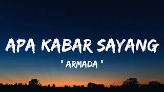 Download lagu Armada - Apa Kabar Sayang ( lirik lagu ) mp3