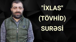 İxlas Tövhid surəsi
