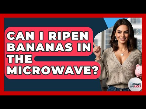 Can I Ripen Bananas In The Microwave? - Ultimate Life Hacks