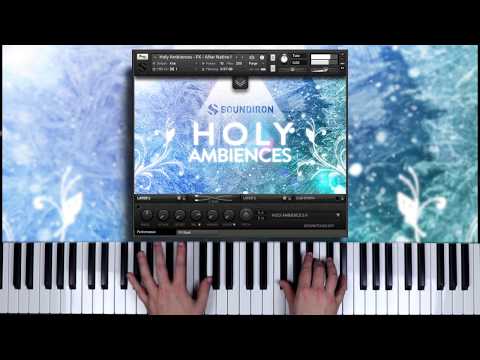 Holy Ambiences 3.0 by Soundiron Walkthrough