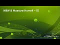 W W Maestro Harrell ID Deluxe Edit