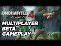 Official Multiplayer Beta Gameplay - Uncharted 4: A Thief's End