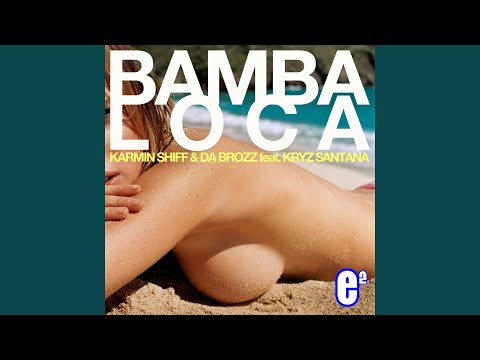 Bamba Loca (feat. Kryz Santana) (Radio Edit)