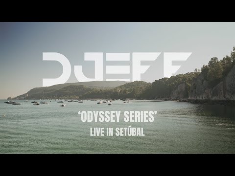 Odyssey Series: DJEFF Live in Setúbal